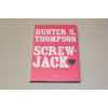 Hunter S. Thompson Screw-Jack