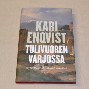 Kari Enqvist Tulivuoren varjossa