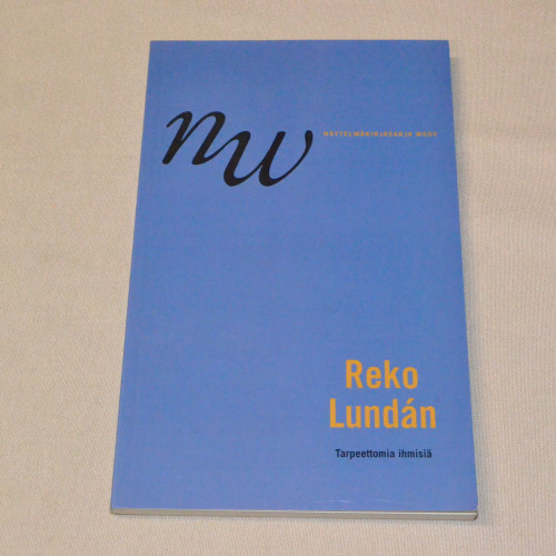 Reko Lundán Tarpeettomia ihmisiä
