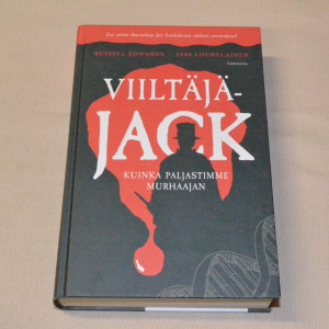 Russell Edwards - Jari Louhelainen Viiltäjä-Jack - Kuinka paljastimme murhaajan