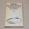 Erno Paasilinna Yksinäisyys ja uhma