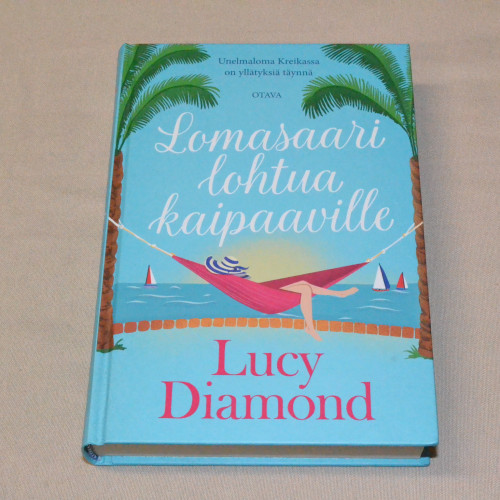 Lucy Diamond Lomasaari lohtua kaipaaville