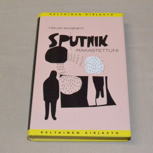 Haruki Murakami Sputnik-rakastettuni
