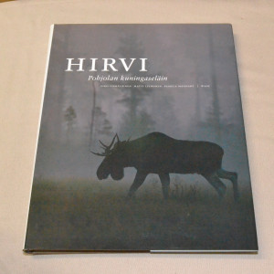 Hirvi - Pohjolan kuningaseläin