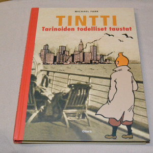 Michael Farr Tintti - Tarinoiden todelliset taustat