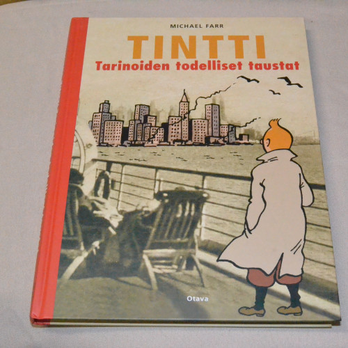 Michael Farr Tintti - Tarinoiden todelliset taustat