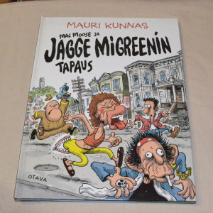 Mauri Kunnas Mac Moose ja Jagge Migreenin tapaus