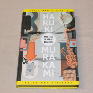 Haruki Murakami Miehiä ilman naisia