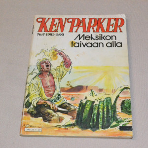 Ken Parker 7 - 1981 Meksikon taivaan alla