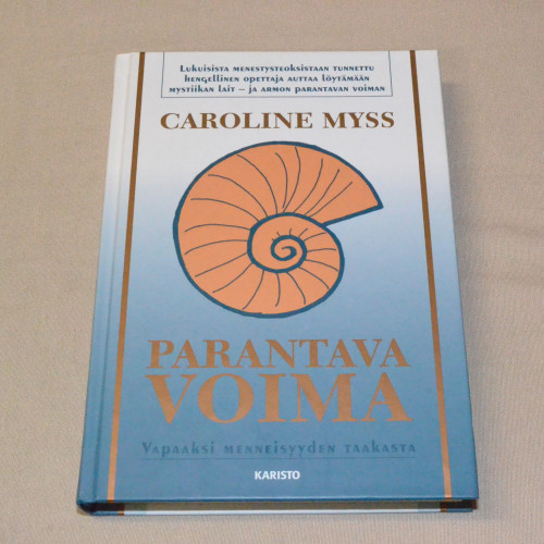 Caroline Myss Parantava voima