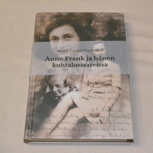Anna-Leena Perämäki Anne Frank ja hänen kohtalosisarensa