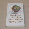 Alexander von Schönburg Maailmanhistoria muutamassa minuutissa