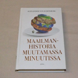 Alexander von Schönburg Maailmanhistoria muutamassa minuutissa