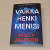Holly Jackson Vaikka henki menisi