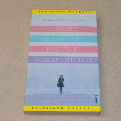 Haruki Murakami Sputnik-rakastettuni (pokkari)