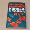 Markku Ropponen Kuhala & yöjuna