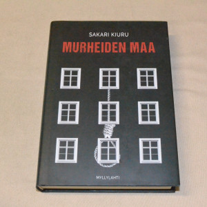 Sakari Kiuru Murheiden maa