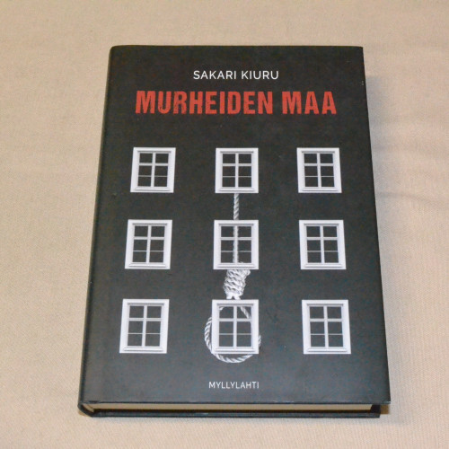 Sakari Kiuru Murheiden maa