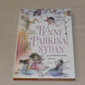 Cristal Snow Penni Pähkinäsydän ja mörkökuumeen kirous