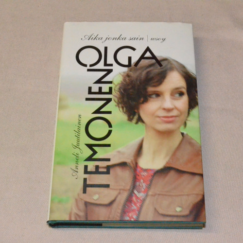 Anneli Juutilainen Olga Temonen - Aika jonka sain