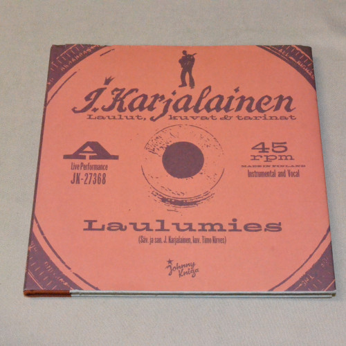 J. Karjalainen Laulumies - Laulut, kuvat & tarinat