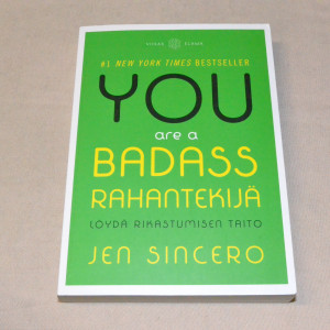 Jen Sincero You Are a Badass - Löydä rikastumisen taito
