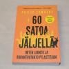 Philip Lymbery 60 satoa jäljellä
