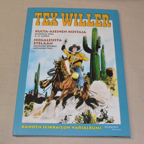 Tex suuralbumi 41 Kulta-aseinen kostaja / Nogalesista etelään