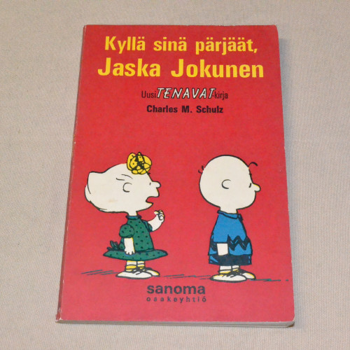 Tenavat 10 Kyllä sinä pärjäät, Jaska Jokunen