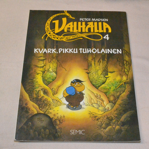 Valhalla 4 Kvark, pikku tuholainen