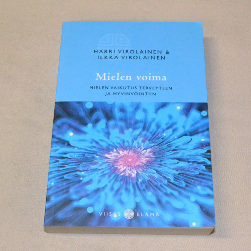 Harri Virolainen & Ilkka Virolainen Mielen voima