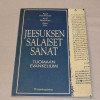Jeesuksen salaiset sanat - Tuomaan evankeliumi