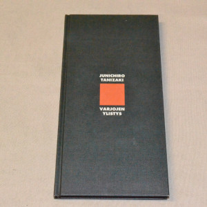 Junichiro Tanizaki Varjojen ylistys