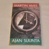 Martin Amis Ajan suunta