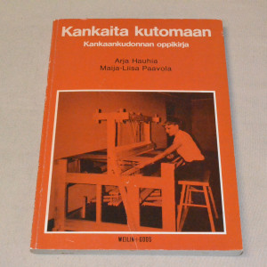 Kankaita kutomaan - Kankaankudonnan oppikirja