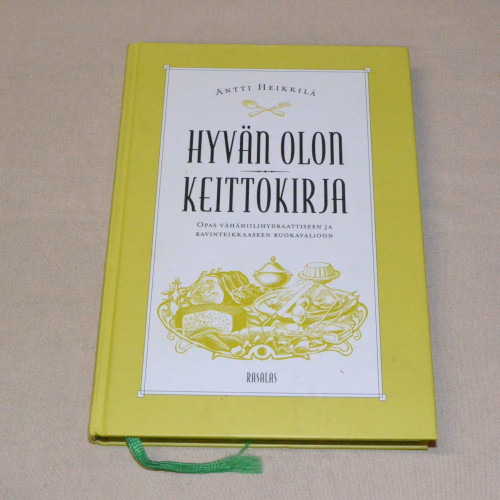 Antti Heikkilä Hyvän olon keittokirja