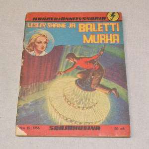 Korkeajännityssarja 15 - 1956 Lesley Shane ja balettimurha