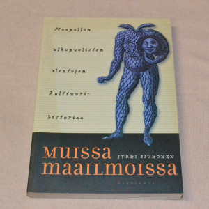 Jyrki Siukonen Muissa maailmoissa