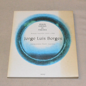 Jorge Luis Borges Peilin edessä ja takana