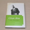 César Aira Varamo / Maisemamaalari