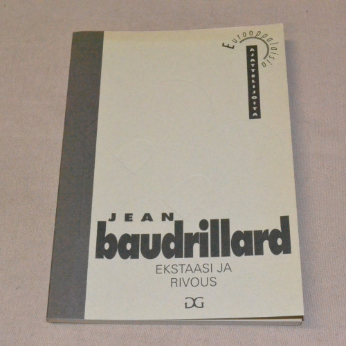 Jean Baudrillard Ekstaasi ja rivous