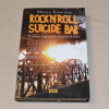 Marco Kosonen Rock´n´roll Suicide Bar - Lopun aikojen matkakirja