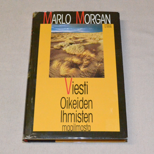 Marlo Morgan Viesti Oikeiden Ihmisten maailmasta