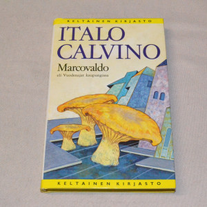 Italo Calvino Marcovaldo eli Vuodenajat kaupungissa