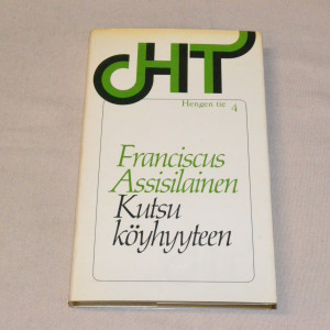 Franciscus Assisilainen Kutsu köyhyyteen