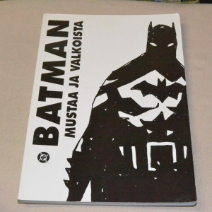 Batman Mustaa ja valkoista