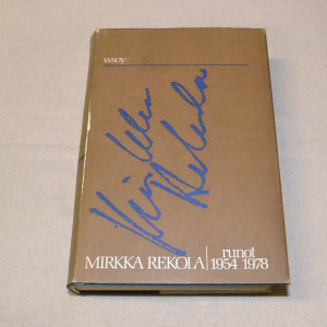 Mirkka Rekola Runot 1954-1978