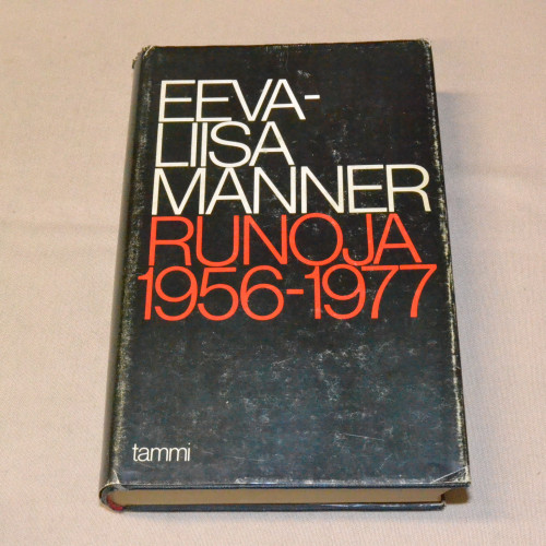 Eeva-Liisa Manner Runoja 1956-1977