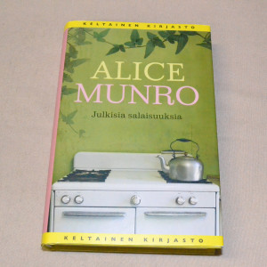 Alice Munro Julkisia salaisuuksia
