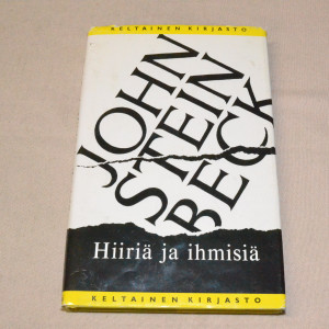 John Steinbeck Hiiriä ja ihmisiä